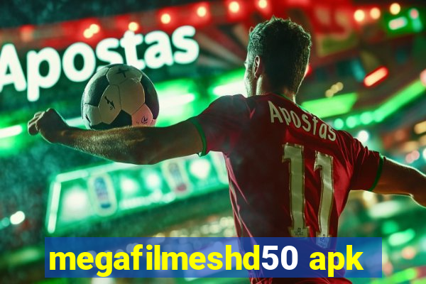 megafilmeshd50 apk